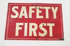 Vtg 1930s 1940s Safety First Tin Sign Embossed 10 x 7 inches Garage Factory