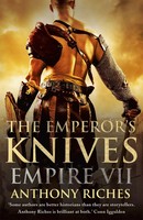 The Emperor's Knives: Empire Vii | Anthony Riches | Englisch | Taschenbuch