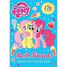 Best Friends Sticker and Activity Book: Sticker Activity by My Little Pony (Paperback, 2016)