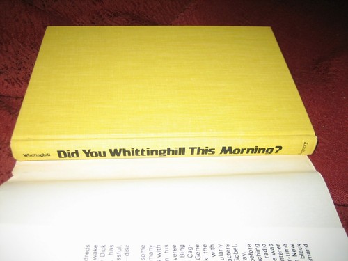 Did You Whittinghill This Morning? DICK WHITTINGHILL HARDCOVER 1976 SIGNED - Picture 6 of 7