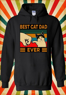 Best Cat Dad Ever Cool Retro lustig Männer Damen Unisex Top Hoodie Sweatshirt 2693