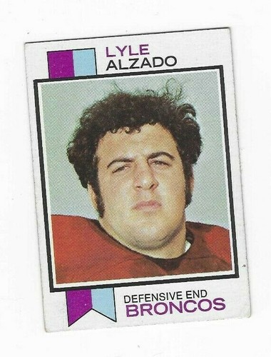 1973 TOPPS LYLE ALZADO #312 DENVER BRONCOS