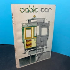 Cable Car 1973 100 years Christopher Swan Ten Speed Press