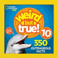 Weird But True 10 - Paperback By National Geographic Kids - GOOD