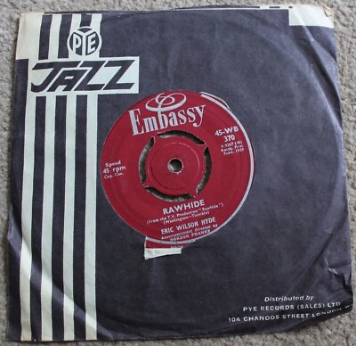 ERIC WILSON HYDE 'Rawhide' RARE 7'' VINYL 1959 (From TV Show) 