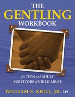 The Gentling Workbook For Teen And Adult Survivors Of Child Abuse Krill Buch