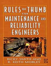 Rules of Thumb for Maintenance and Reliability Engineers, Smith 9780750678629,#