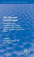 Richard J. Evans (U. A.) | The German Unemployed (Routledge Revivals) | Buch