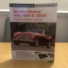 Austin Healey 100 / 100-6 / 3000 Restoration Guide Motorbooks Workshop Manual
