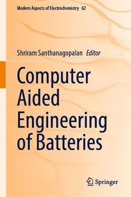 Computer Aided Engineering of Batteries - 9783031176067