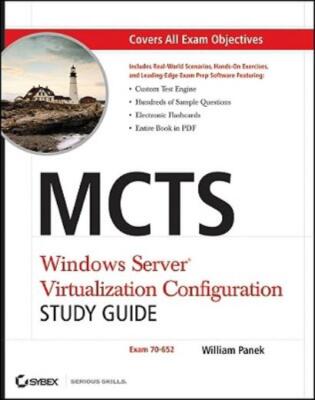 Mcts Windows Server Virtualization Configuration Study Guide: Exam 70-652 [...