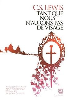 Tant que nous naurons pas de visage von C-S Lewis | Buch | Zustand gut