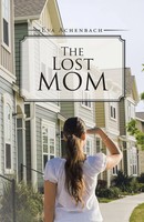Eva Achenbach | The Lost Mom | Taschenbuch | Englisch (2014) | EAN 9781490739793