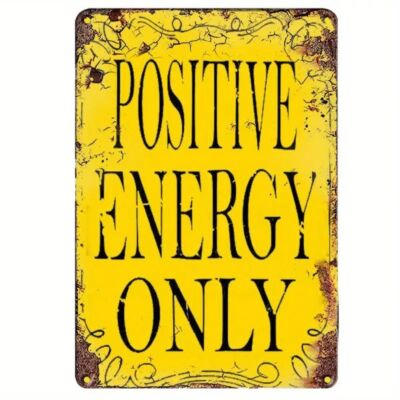 Blechschild Positive Energy Only Vintage Retro 30x20cm TE1042