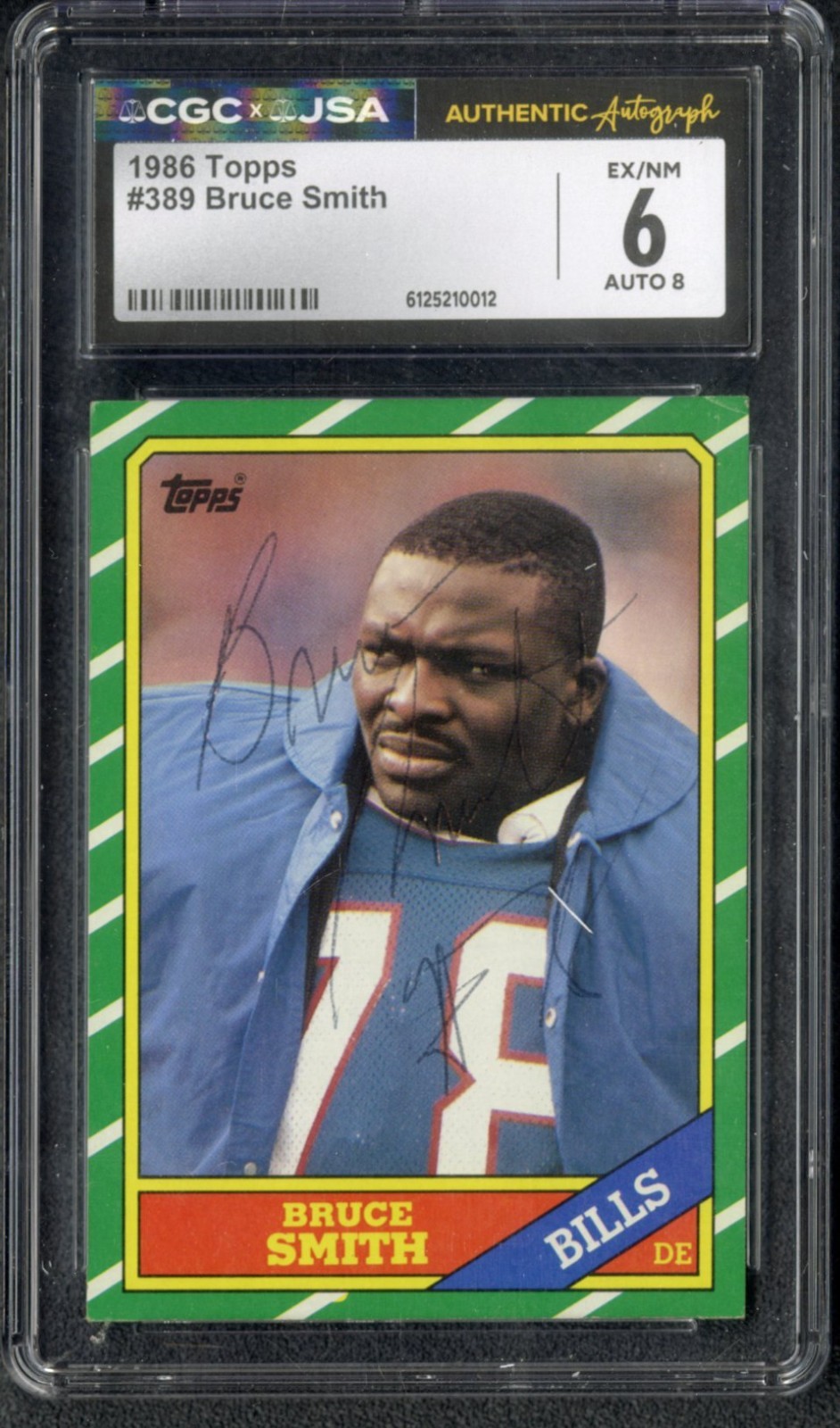 1986 Topps #389 Bruce Smith Auto Autograph CGC JSA 6 Auto 8 EX - NEAR MINT HOF