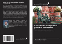 Alexander Fedorov | Rusia En El Espejo De La Pantalla Occidental | Taschenbuch