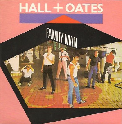 Hall + Oates* - Family Man