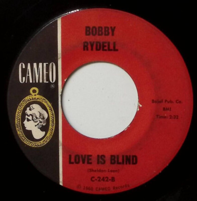 BOBBY RYDELL BUTTERFLY BABY/LOVE IS BLIND CAMEO RECORDS VINYL 45 56-162