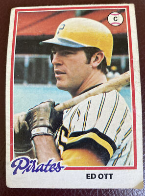 1978 TOPPS # 28 ED OTT  BASEBALL CARD