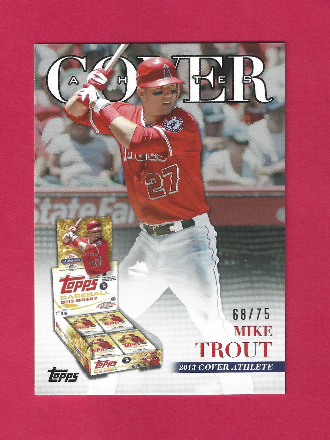 2026 Topps Cover Athletes Mike Trout #CA-19 2013 Topps #68/75 SSP Case Hit
