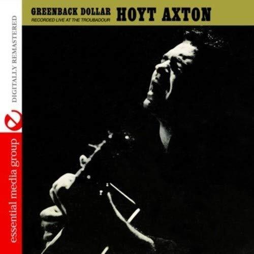 Hoyt Axton Greenback Dollar: Recorded Live At The Troubadour (Digitally Rem (CD)