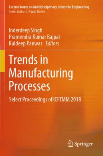 Thumbnail - Trends In Manufacturing Processes Select Proceedings Of Icftmm 2018