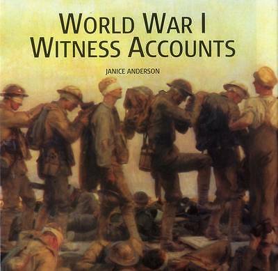 World War I Witness Accounts by Anderson Janice (Hardcover, 2015)