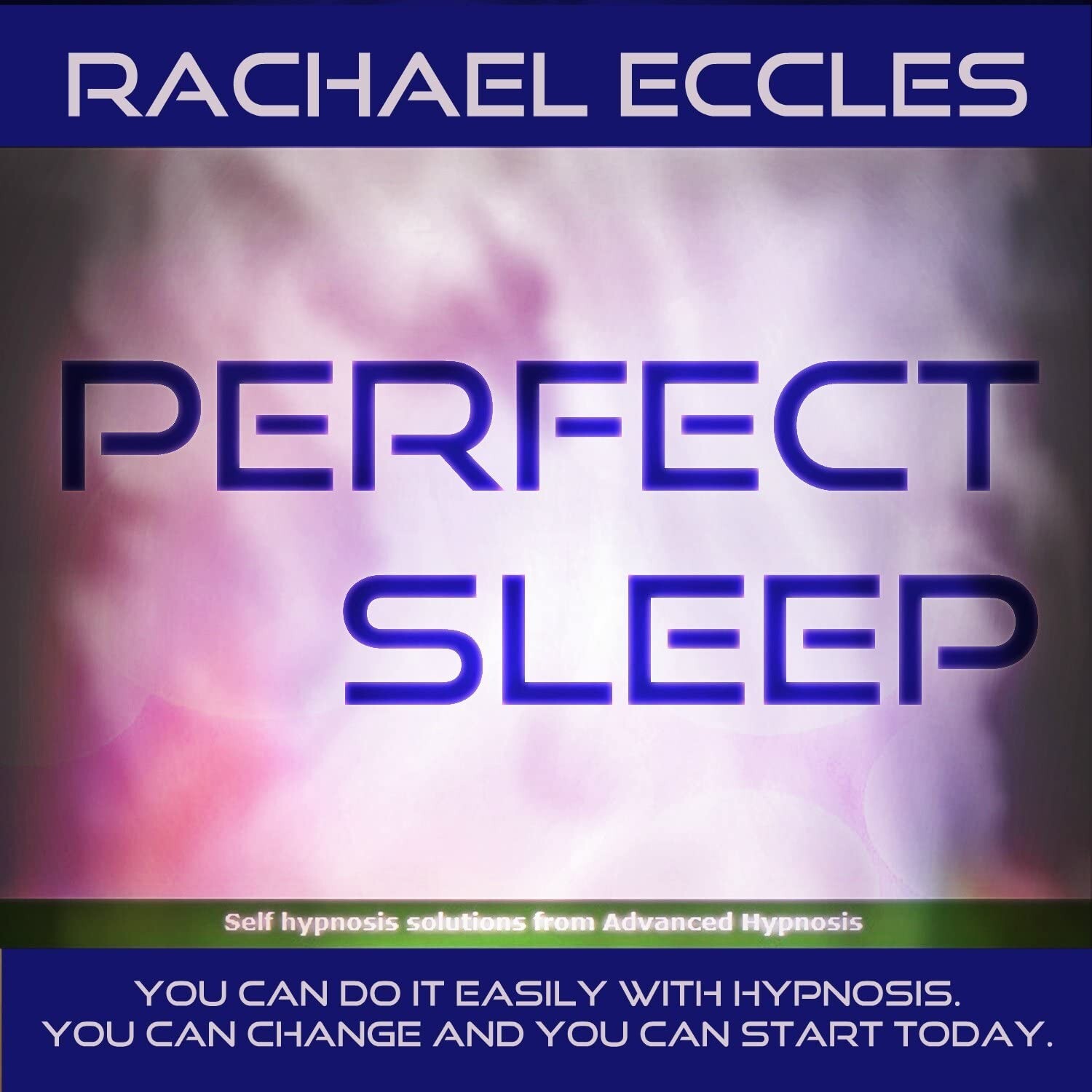 Perfect Sleep, Sleep Really Well, Sleep Problems and Insomnia Self Hypnosis CD