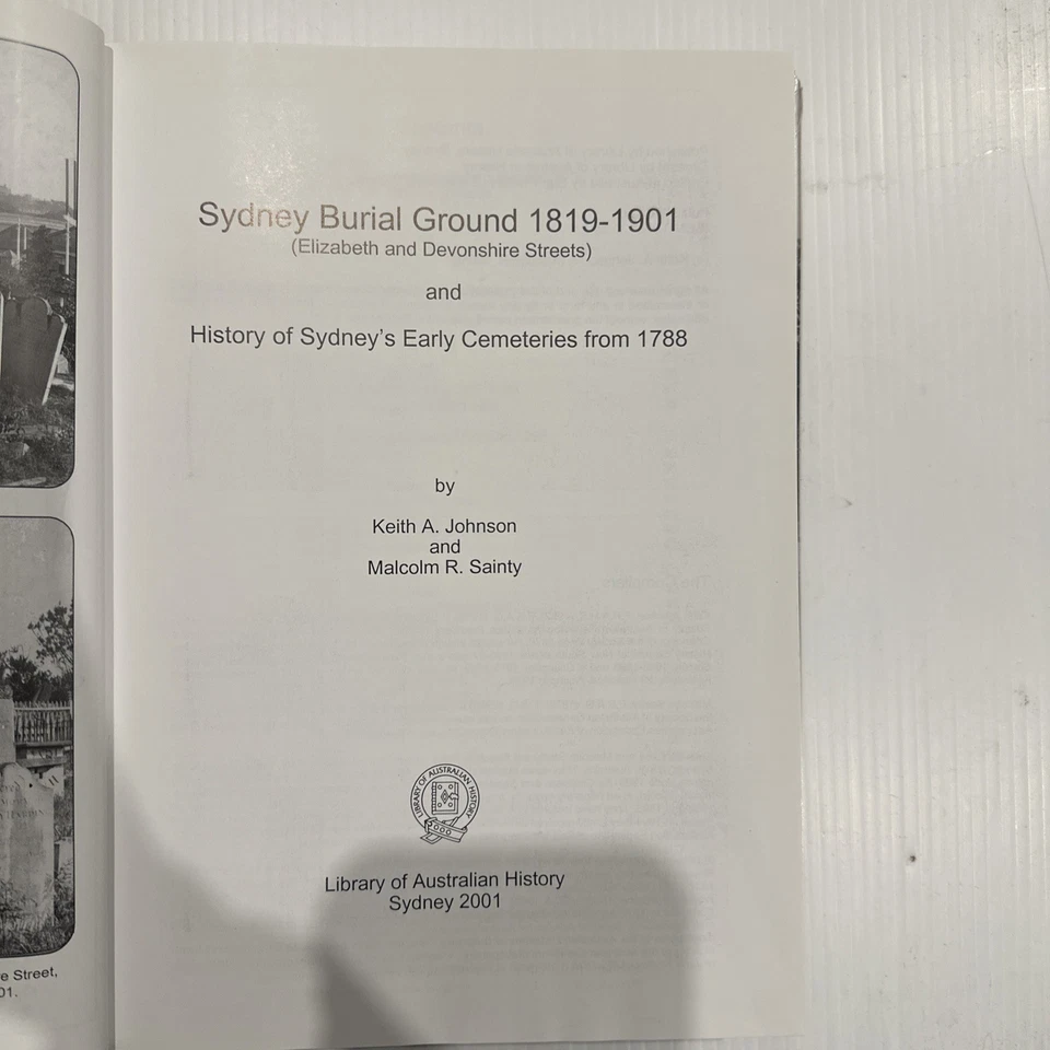 Sydney Burial Ground 1819-1901 Book Library Of Australian History 2001 Johnson - Image 4 of 4