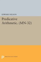Predicative Arithmetic Edward Nelson Taschenbuch Einband - Flex.(Paperback) 2014