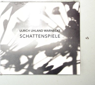 Schattenspiele Ulrich Uhland Warnecke: