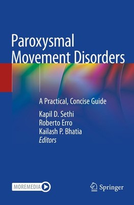 Paroxysmal Movement Disorders Kapil D. Sethi