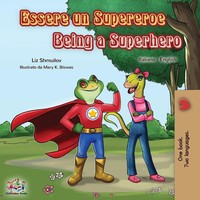 Liz Shmuilov (U. A.) | Essere Un Supereroe Being A Superhero | Taschenbuch