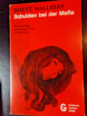Goldmann Krimi - Brett Halliday - Schulden bei der Mafia - 96
