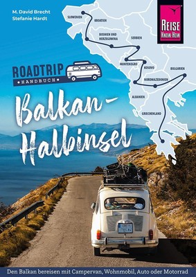 Brecht, M. David/Reise Know-How Roadtrip Handbuch Balkan-Hal ... 9783831737482