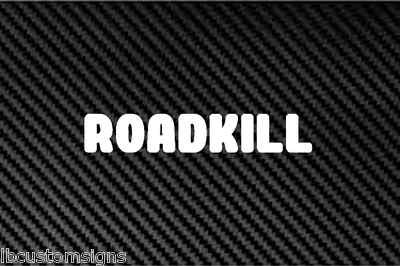 ROADKILL DECAL HATE MPG (2) HYBRIDS LOVE GAS GASOLINE V8 AMERICAN MUSCLE DIESEL