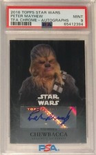 Topps Chrome Star Wars The Force Awakens PSA 9 Peter Mayhew Autograph Chewbacca