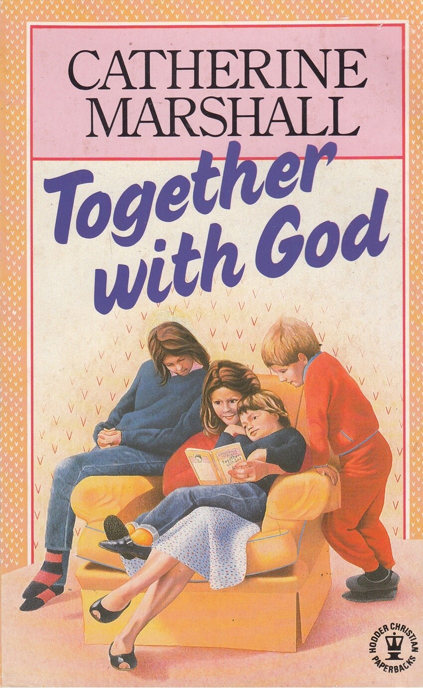 Together with God - Catherine Marshall - Good - Paperback