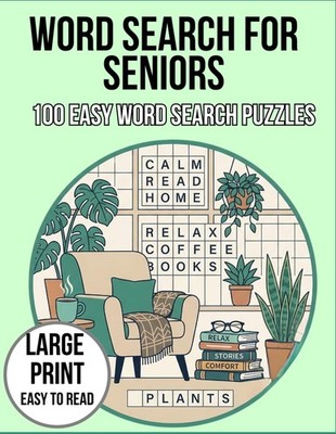 Extra Easy Large Print Word Search for Seniors: Designed for Gentle Memory Suppo