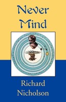 Never Mind Richard Nicholson Taschenbuch Kartoniert / Broschiert Englisch 2000