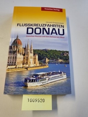 Flusskreuzfahrten Donau: Zwischen Passau und dem Schwarzen Meer Dreppenstedt, Hi