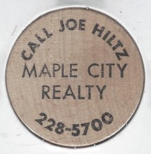 MAPLE CITY REALTY (Michigan), Call JOE HILTZ, Token, Indian Head Wooden Nickel