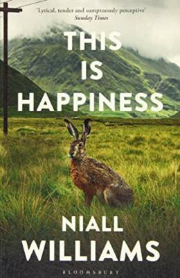This Is Happiness,Niall Williams- 9781526609359