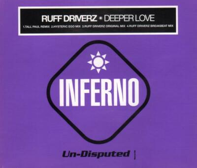 Ruff Driverz - Deeper Love (4 trk CD2 / Hysteric Ego Rmx 1998)