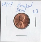 1957 Lincoln Cent Cracked Skull L2