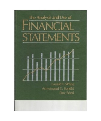 Analysis and Use of Financial Statements, White, Gerald I.