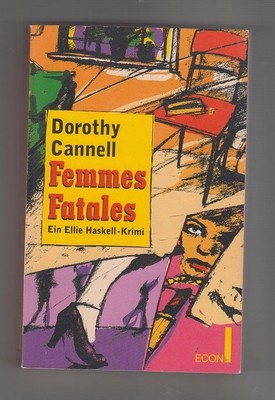 Femmes fatales: ein Ellie-Haskell-Krimi. Aus dem Amerikan. von Brigitta Merschma