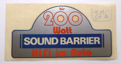Werbe-Aufkleber Sound Barrier bis 200 Watt HiFi im Auto Lautsprecher Boxen 80er