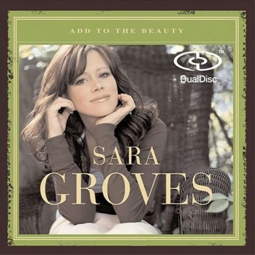 Sara Groves Add to the Beauty (CD)