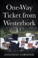 One-Way Ticket From Westerbork Jonathan Gardiner Taschenbuch Englisch 2021
